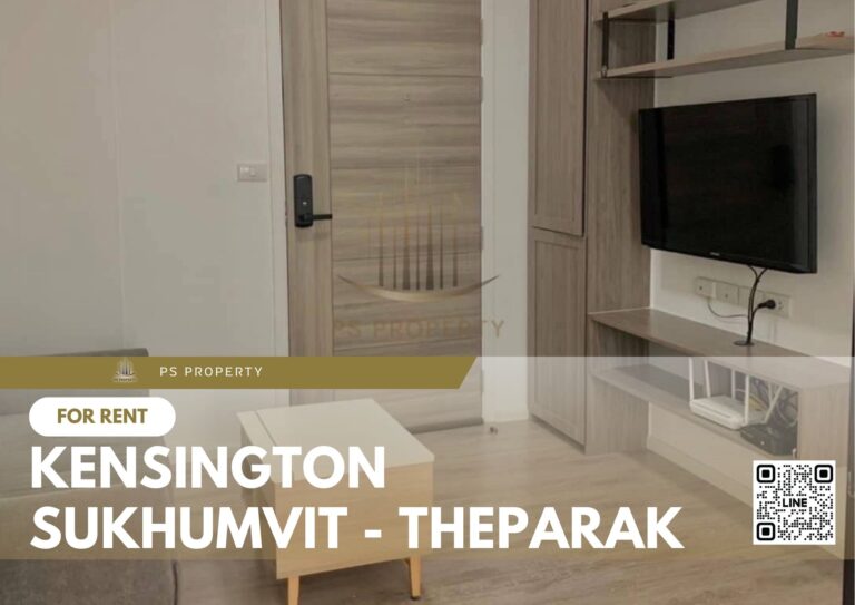 PS52398 – Condo Near MRT Thipphawan Station For Rent , One bedroom unit at Kensington Sukhumvit – Theparak
