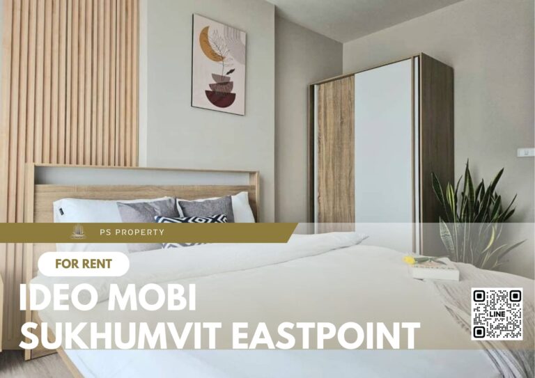 PS66187 – Condo Near BTS Bang na Station For Rent , One bedroom unit at IDEO Mobi Sukhumvit Eastpoint