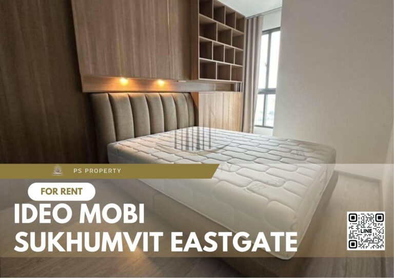 PS11586 – Condo Near BTS Bang na Station For Rent , One bedroom unit at IDEO Mobi Sukhumvit Eastgate