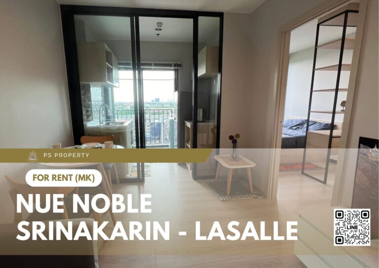 PS74458 – Condo Near MRT Si La Salle Station For Rent , One bedroom unit at Nue Noble Srinakarin – Lasalle
