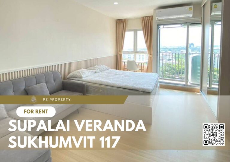 PS69821 – Condo Near BTS Pu Chao Station For Rent , One bedroom unit at Supalai Veranda Sukhumvit 117
