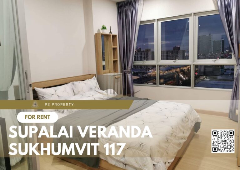 PS20513 – Condo Near BTS Pu Chao Station For Rent , One bedroom unit at Supalai Veranda Sukhumvit 117
