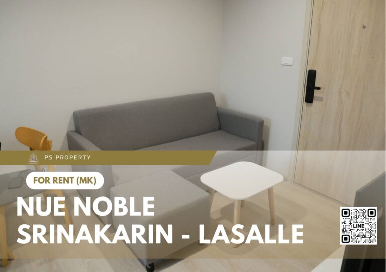 PS71229 – Condo Near MRT Si La Salle Station For Rent , One bedroom unit at Nue Noble Srinakarin – Lasalle