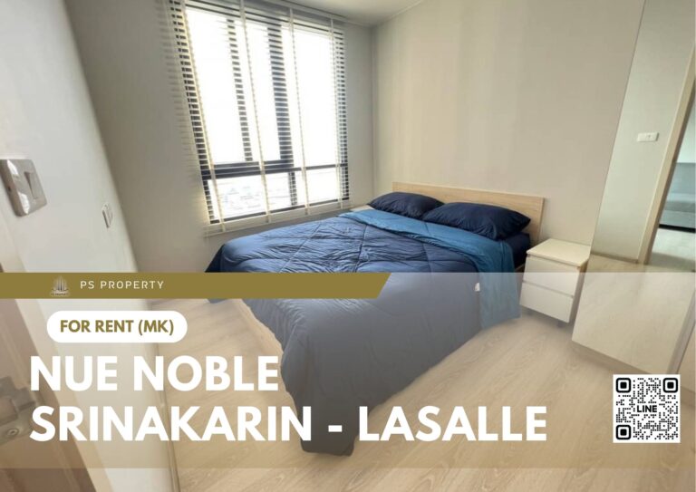 PS68437 – Condo Near MRT Si La Salle Station For Rent , One bedroom unit at Nue Noble Srinakarin – Lasalle