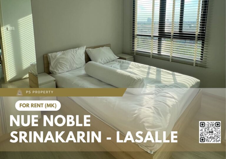 PS55859 – Condo Near MRT Si La Salle Station For Rent , One bedroom unit at Nue Noble Srinakarin – Lasalle