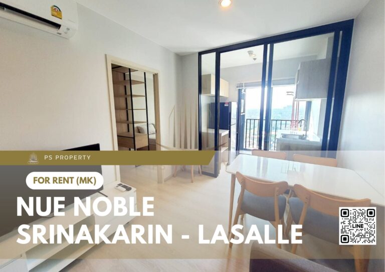 PS21518 – Condo Near MRT Si La Salle Station For Rent , One bedroom unit at Nue Noble Srinakarin – Lasalle