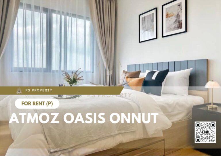 PS51287 – Condo Near MRT Si Nut Station For Rent , One bedroom unit at Atmoz Oasis Onnut