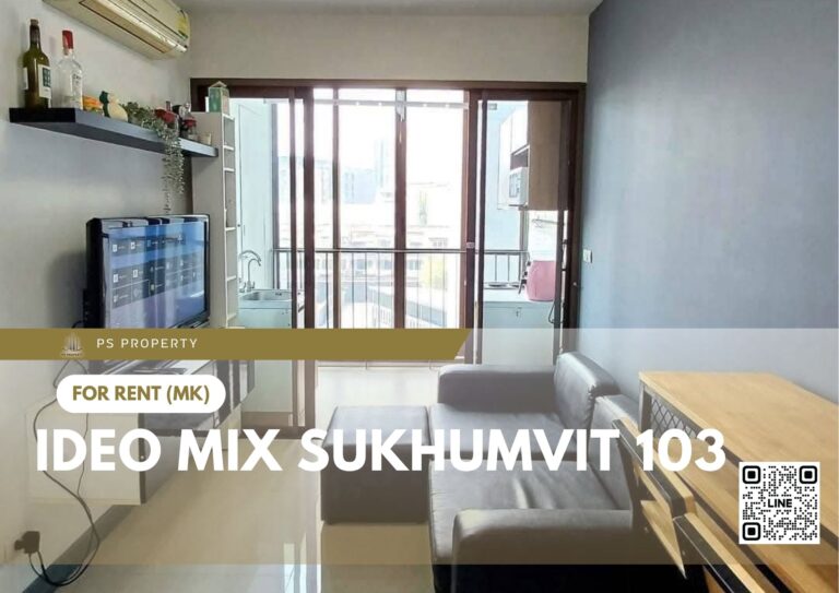 PS57496 – Condo Near BTS Udom Suk Station For Rent , One bedroom unit at IDEO Mix Sukhumvit 103