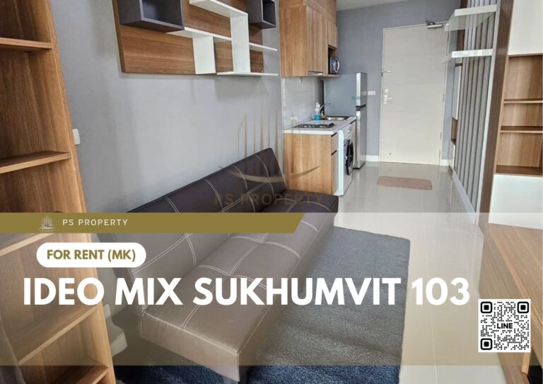 PS25103 – Condo Near BTS Udom Suk Station For Rent , One bedroom unit at IDEO Mix Sukhumvit 103