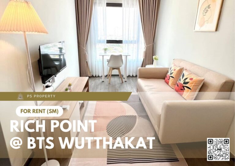 PS55668 – Condo Near BTS Wutthakat Station For Rent , One bedroom unit at Rich Point @ BTS Wutthakat