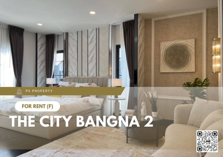 PS74725 – House Near BTS Bang na Station For Rent , at The City Bangna 2