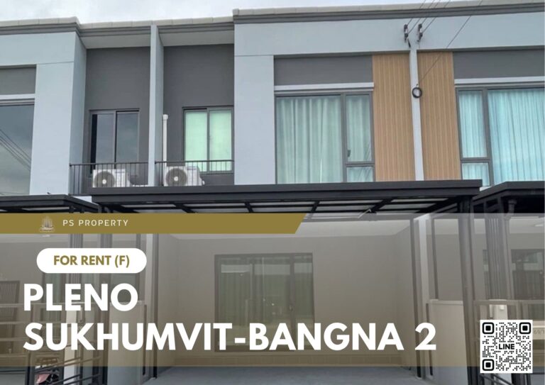PS75795 – House Near BTS Bang na Station For Rent , at Pleno Sukhumvit-Bangna 2