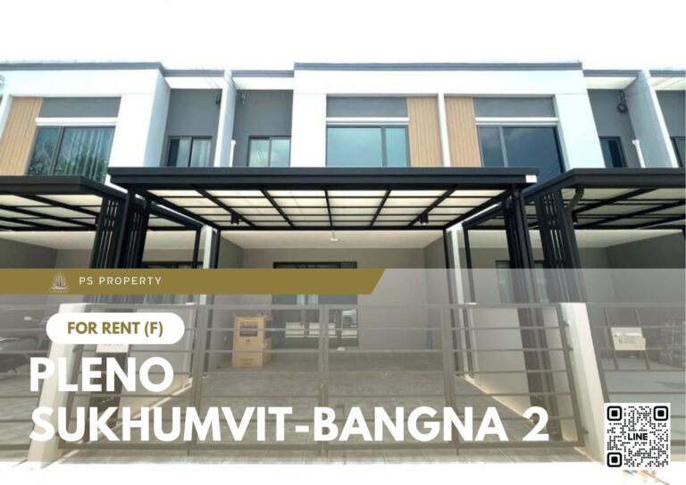 PS75785 – House Near BTS Bang na Station For Rent , at Pleno Sukhumvit-Bangna 2