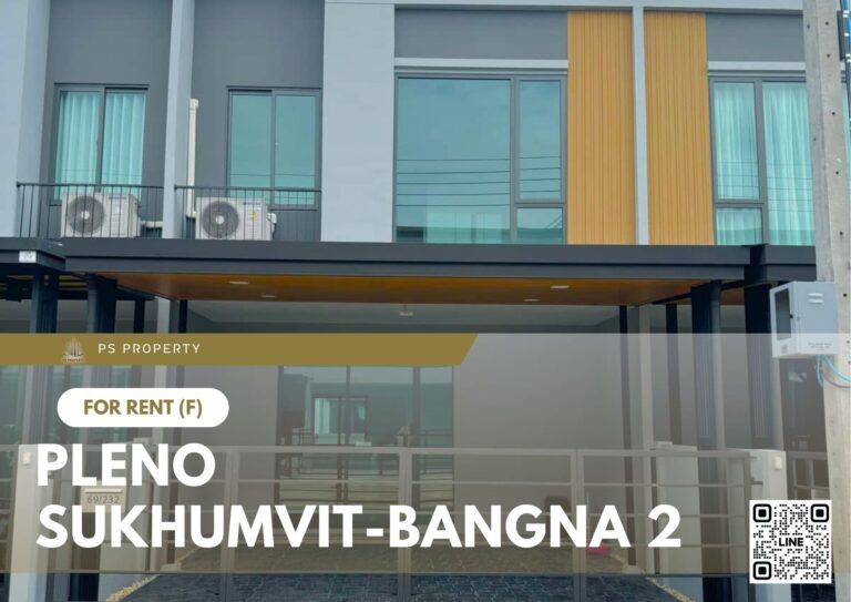 PS75774 – House Near BTS Bang na Station For Rent , at Pleno Sukhumvit-Bangna 2