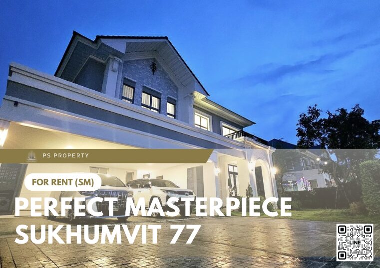 PS77909 – House Near ARL Lat Krabang Station For Rent , at Perfect Masterpiece Sukhumvit 77