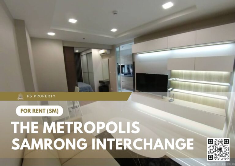 PS78786 – Condo Near BTS Samrong Station For Rent , One bedroom unit at The Metropolis Samrong Interchange