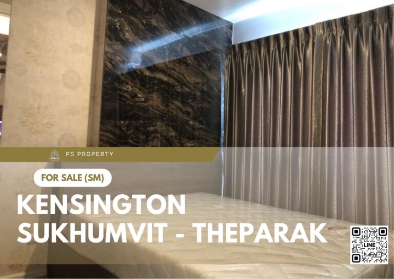 PS78902 – Condo Near MRT Thipphawan Station For Sale , One bedroom unit at Kensington Sukhumvit – Theparak