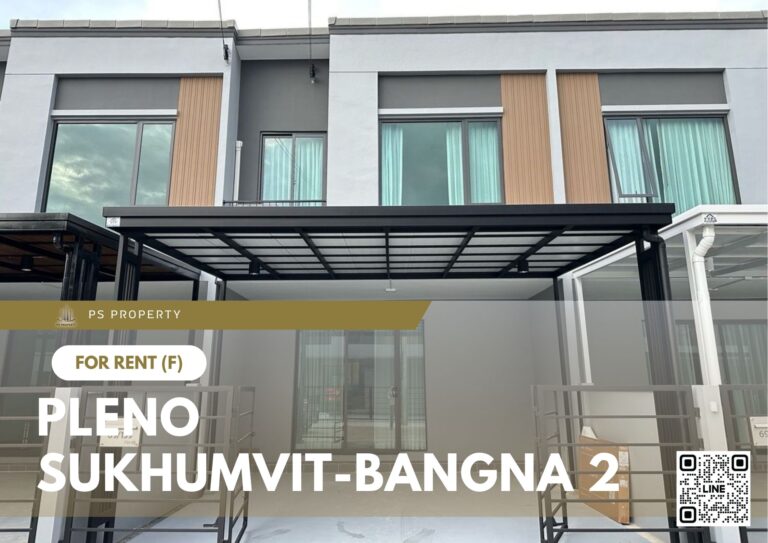 PS79477 – House Near BTS Bang na Station For Rent , at Pleno Sukhumvit-Bangna 2