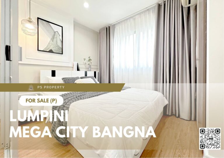 PS68980 – Condo Near BTS Bang na Station For Sale , One bedroom unit at Lumpini Mega city Bangna