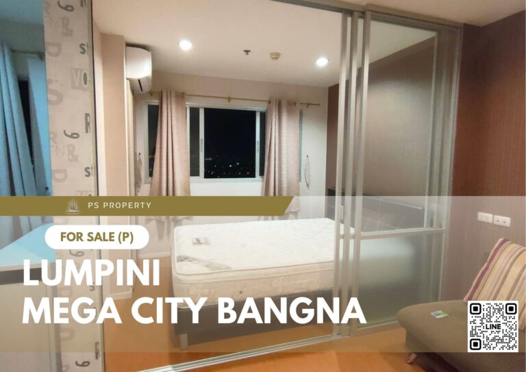 PS67357 – Condo Near BTS Bang na Station For Sale , One bedroom unit at Lumpini Mega city Bangna