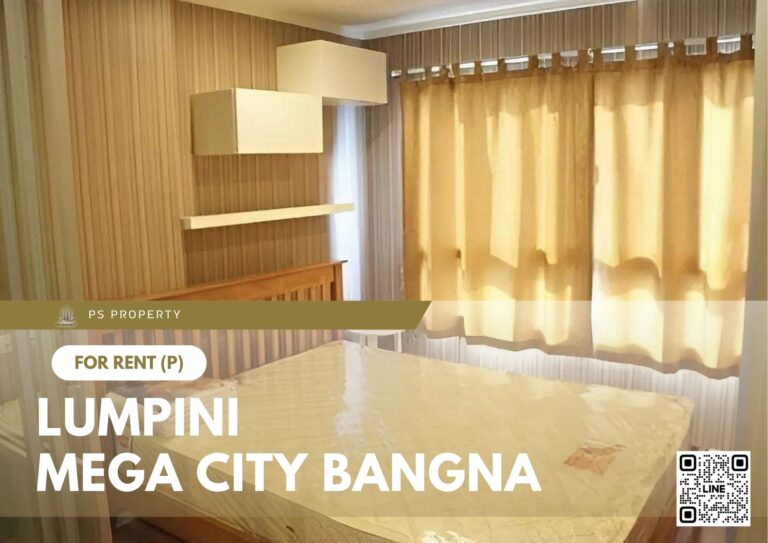 PS68597 – Condo Near BTS Bang na Station For Rent , One bedroom unit at Lumpini Mega city Bangna