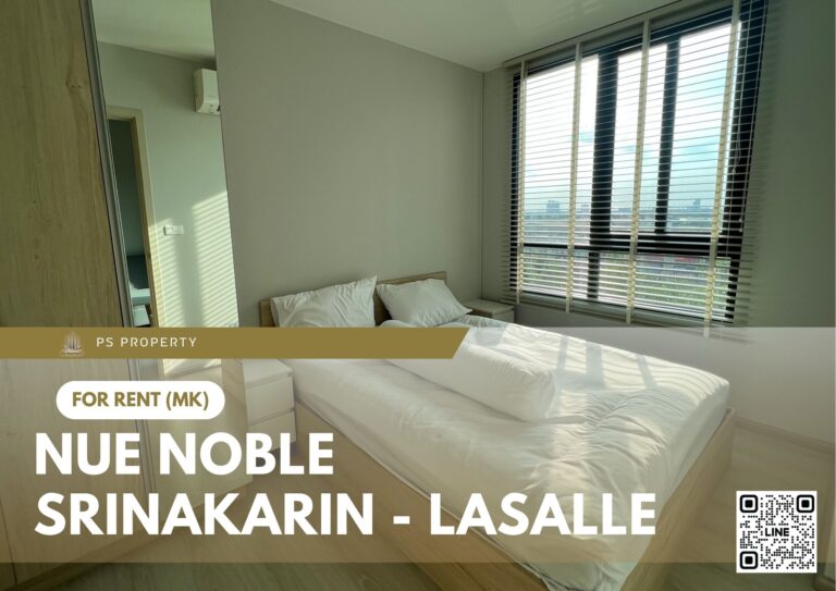 PS78095 – Condo Near MRT Si La Salle Station For Rent , One bedroom unit at Nue Noble Srinakarin – Lasalle