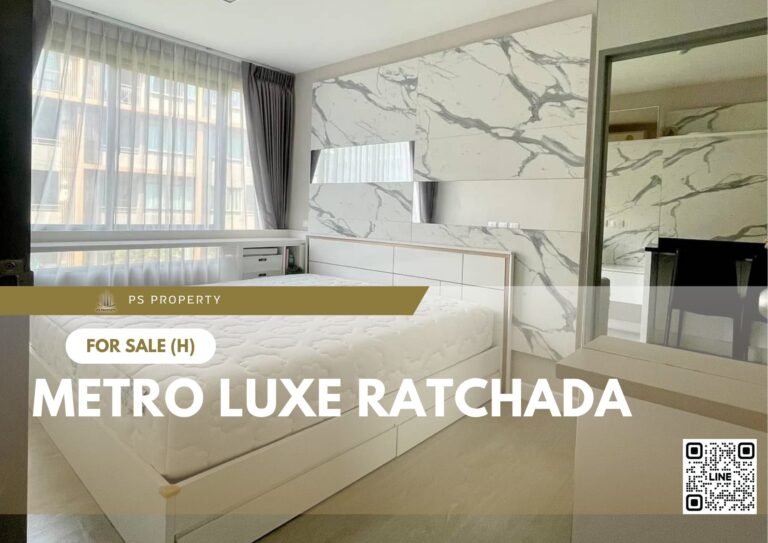 PS71535 – Condo Near MRT Sutthisan Station For Sale , One bedroom unit at Metro Luxe Ratchada