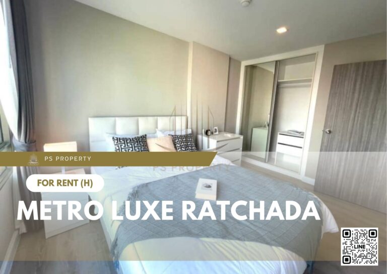 PS35474 – Condo Near MRT Sutthisan Station For Rent , One bedroom unit at Metro Luxe Ratchada