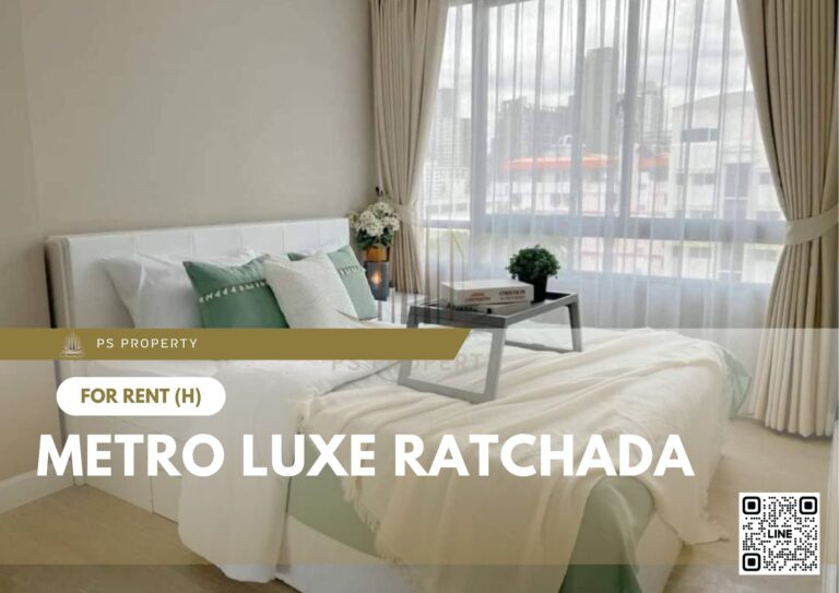 PS30767 – Condo Near MRT Sutthisan Station For Rent , One bedroom unit at Metro Luxe Ratchada