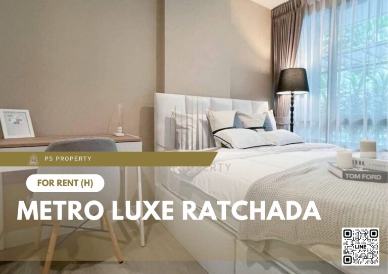PS11069 – Condo Near MRT Sutthisan Station For Rent , One bedroom unit at Metro Luxe Ratchada