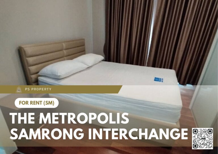 PS65852 – Condo Near BTS Samrong Station For Rent , One bedroom unit at The Metropolis Samrong Interchange