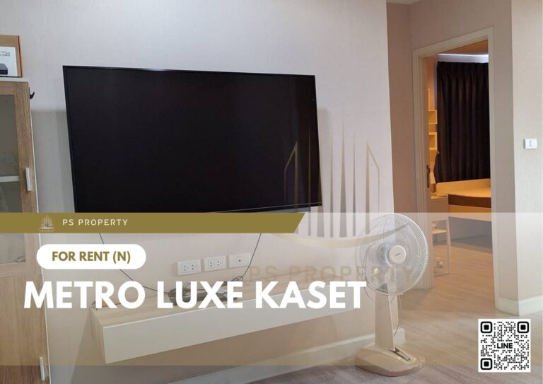 PS30260 – Condo Near BTS Kasetsart University Station For Rent , Two bedroom unit at Metro Luxe Kaset