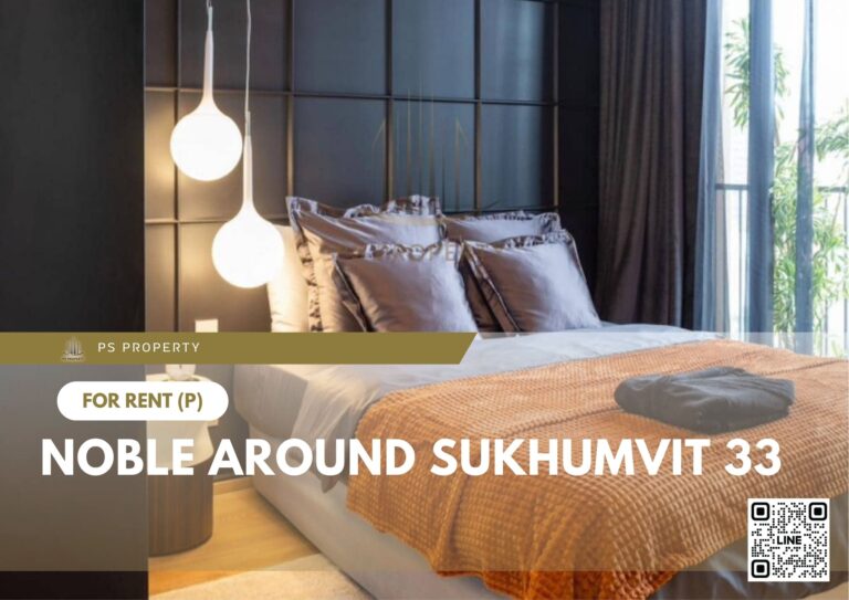 PS20341 – Condo Near BTS Phrom Phong Station For Rent , Two bedroom unit at Noble Around Sukhumvit 33