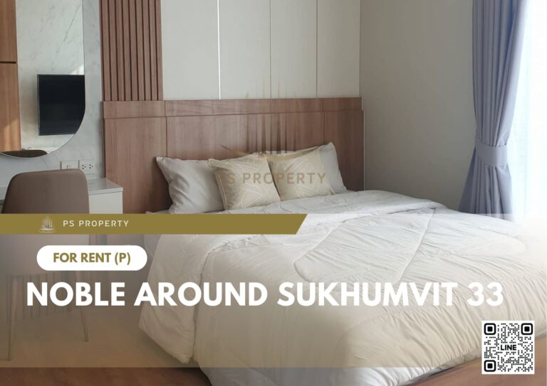 PS40710 – Condo Near BTS Phrom Phong Station For Rent , One bedroom unit at Noble Around Sukhumvit 33