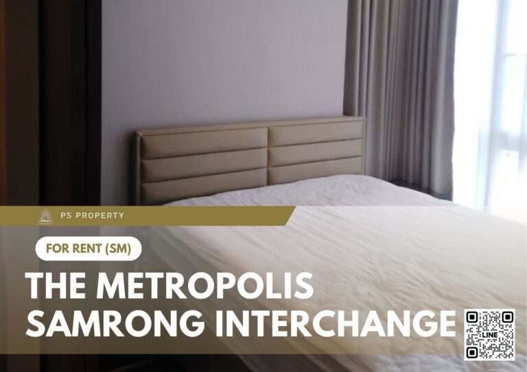 PS79875 – Condo Near BTS Samrong Station For Rent , One bedroom unit at The Metropolis Samrong Interchange