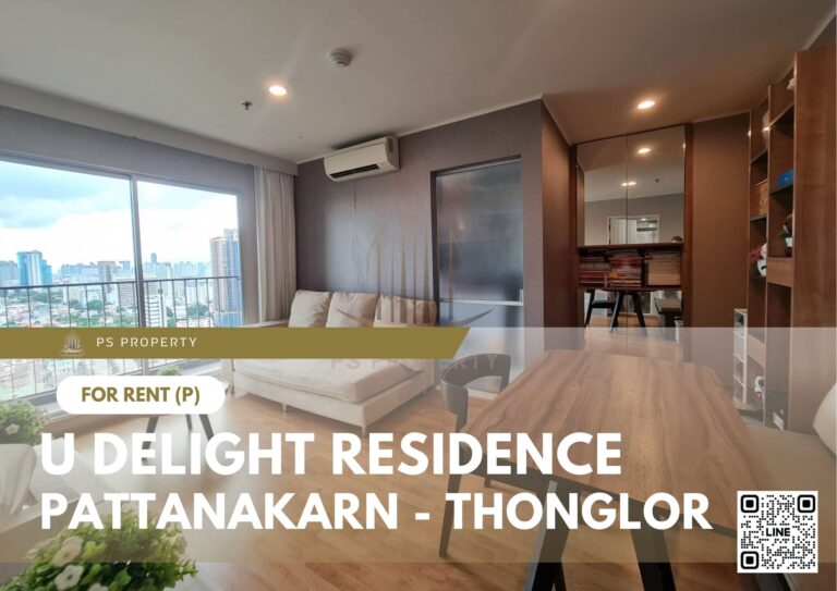 PS50904 – Condo Near ARL Ramkhamhaeng Station For Rent , One bedroom unit at U Delight Residence Pattanakarn – Thonglor