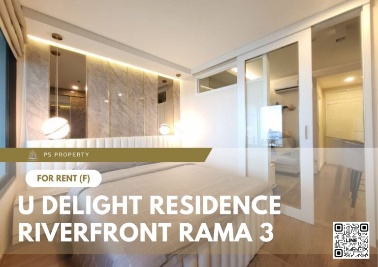 PS80547 – Condo Near BTS Surasak Station For Rent , One bedroom unit at U Delight Residence Riverfront Rama 3