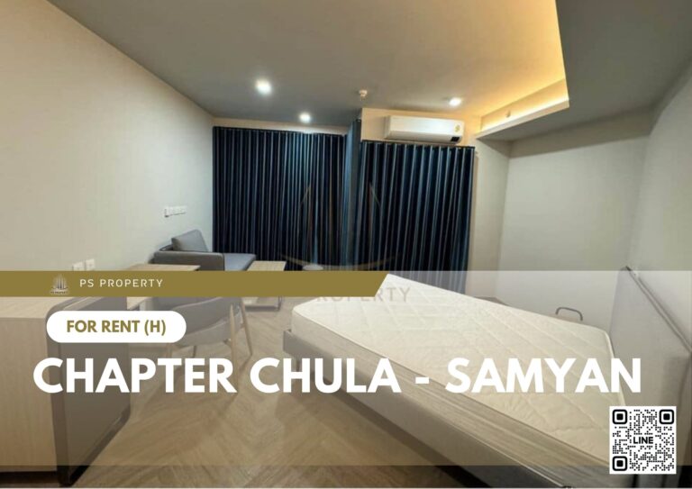 PS36988 – Condo Near MRT Sam Yan Station For Rent , One bedroom unit at Chapter Chula – Samyan
