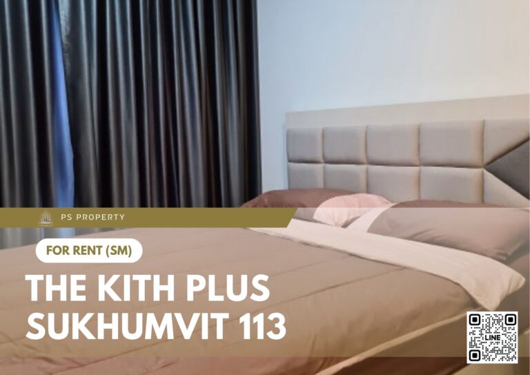 PS79028 – Condo Near BTS Samrong Station For Rent , One bedroom unit at The Kith Plus Sukhumvit 113