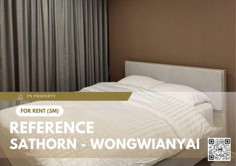 PS85228 – Condo Near BTS Wongwian Yai Station For Rent , One bedroom unit at Reference Sathorn – Wongwianyai