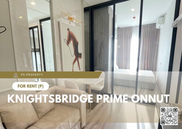 PS73024 – Condo Near BTS On Nut Station For Rent , One bedroom unit at Knightsbridge Prime Onnut