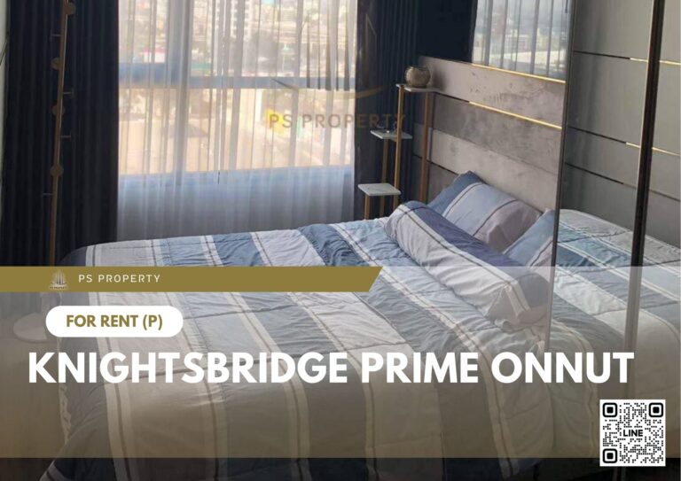 PS17064 – Condo Near BTS On Nut Station For Rent , One bedroom unit at Knightsbridge Prime Onnut
