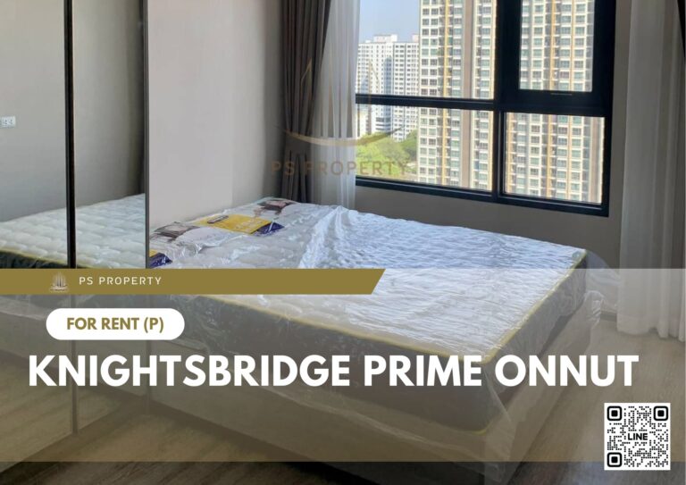 PS17037 – Condo Near BTS On Nut Station For Rent , One bedroom unit at Knightsbridge Prime Onnut