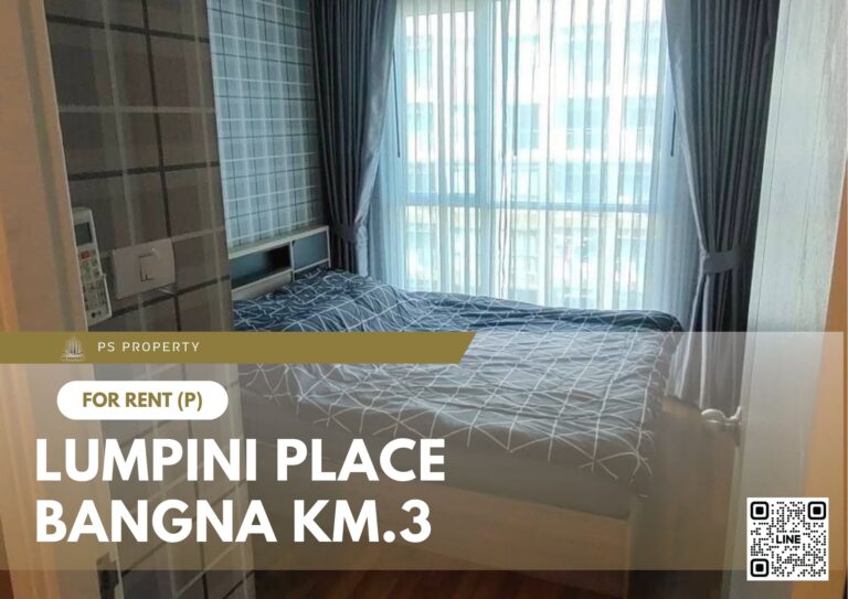 PS68647 – Condo Near MRT Si Udom Station For Rent , One bedroom unit at Lumpini Place Bangna Km.3