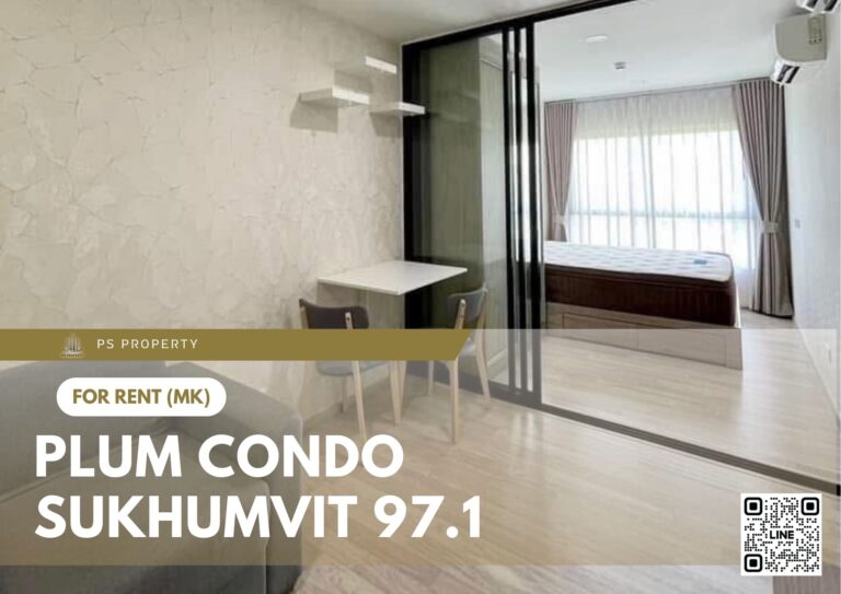 PS84317 – Condo Near BTS Bang Chak Station For Rent , One bedroom unit at Plum Condo Sukhumvit 97.1