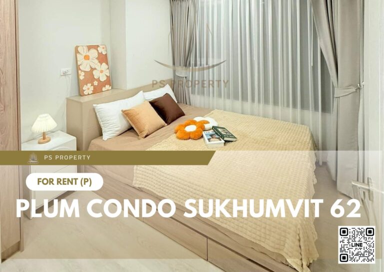 PS47761 – Condo Near BTS Bang Chak Station For Rent , Two bedroom unit at Plum Condo Sukhumvit 62