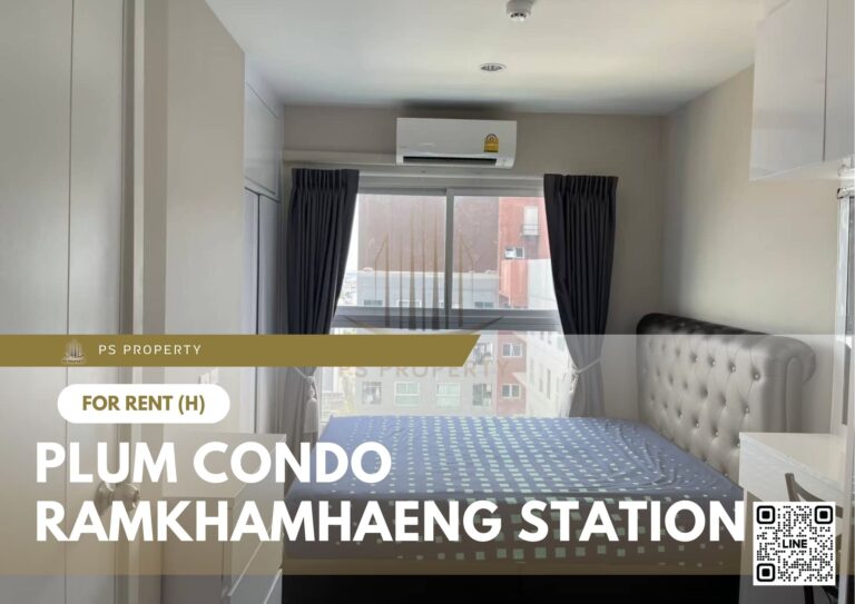 PS46652 – Condo Near ARL Ramkhamhaeng Station For Rent , One bedroom unit at Plum Condo Ramkhamhaeng Station