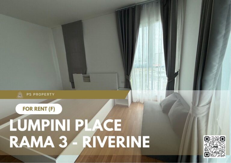 PS79064 – Condo Near BRT WAT Dan Station For Rent , One bedroom unit at Lumpini Place Rama 3 – Riverine