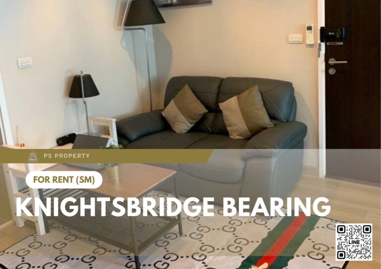 PS76067 – Condo Near BTS Bearing Station For Rent , One bedroom unit at Knightsbridge Bearing