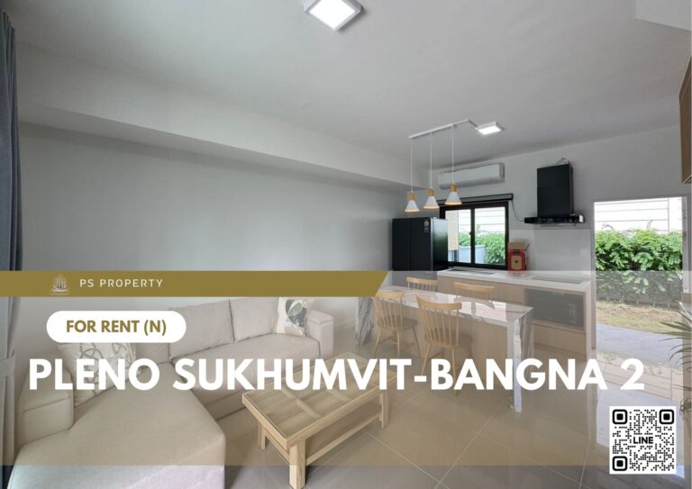 PS86453 – House Near BTS Bang na Station For Rent , at Pleno Sukhumvit-Bangna 2